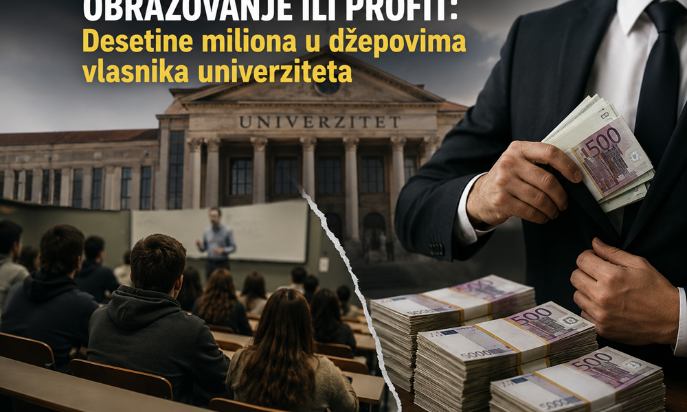 OBRAZOVANJE ILI PROFIT: Desetine miliona u džepovima vlasnika univerziteta